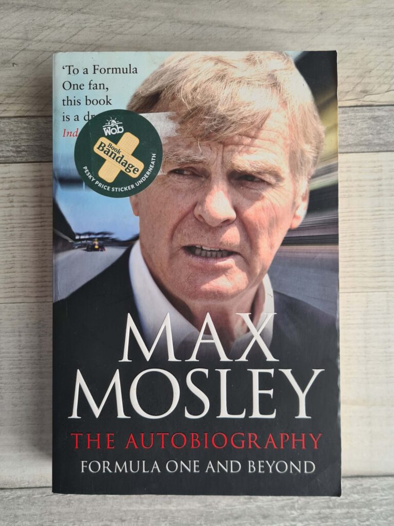 Formula One and Beyond: Max Mosley életrajza