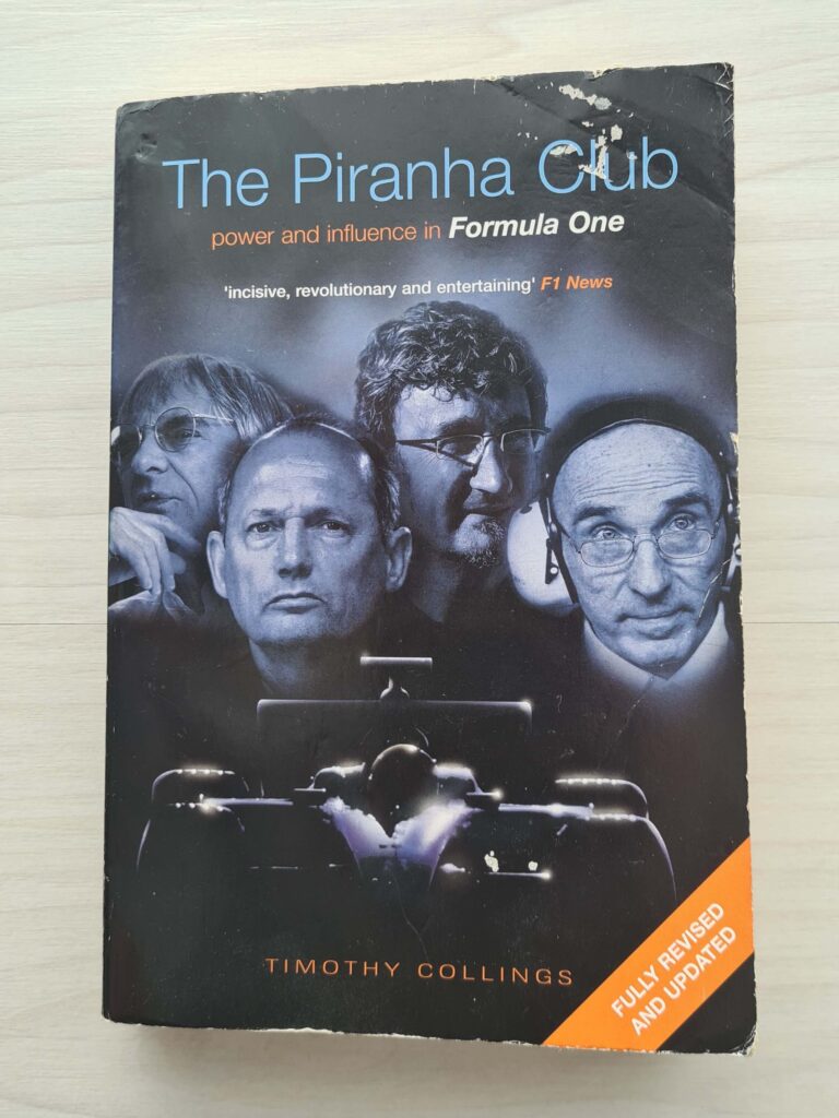 The Piranha Club: Power and Influence in F1